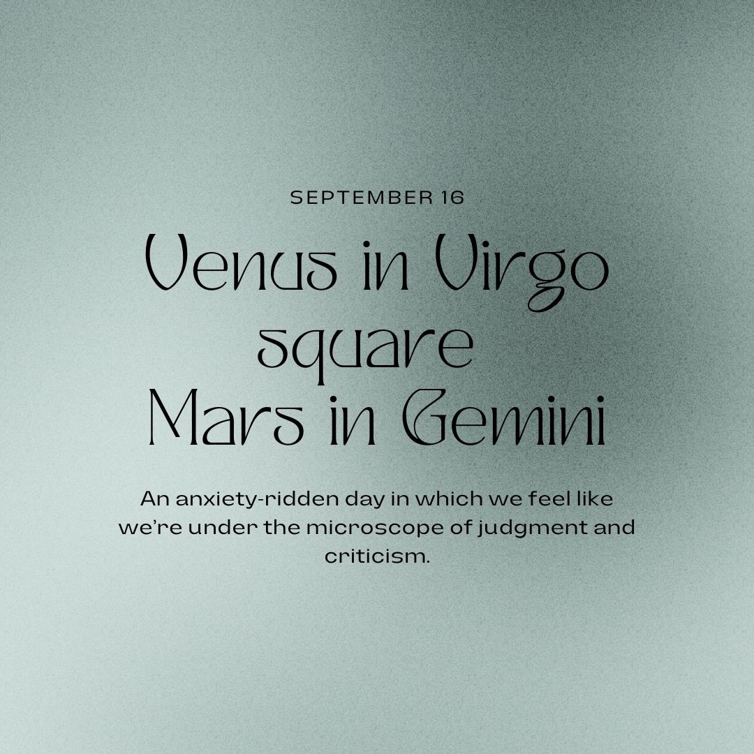 Transit of Sept. 16, 2022: Venus in Virgo square Mars in Gemini