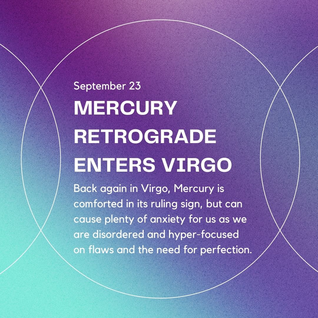 Transit of Sept. 23, 2022: Mercury retrograde enters Virgo