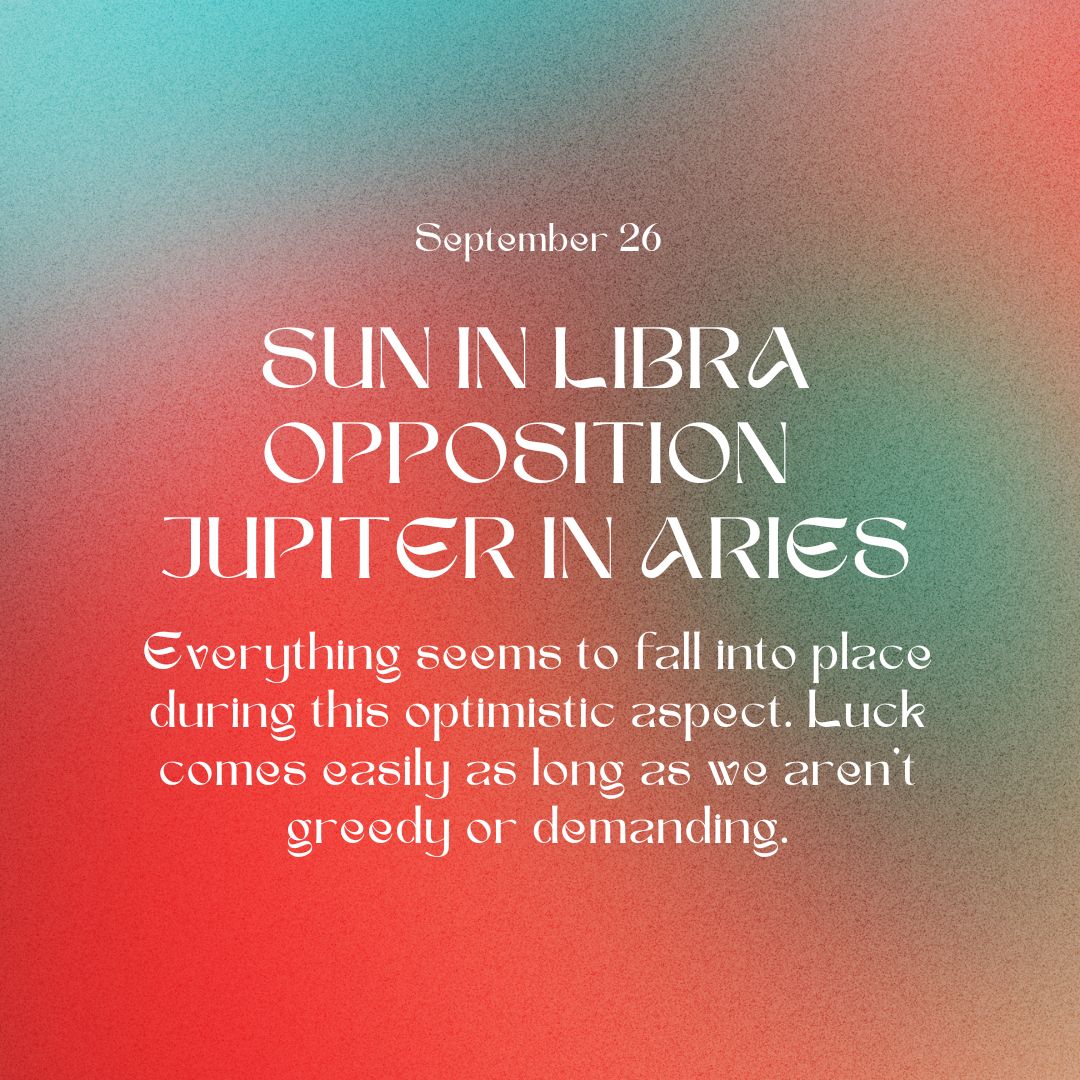 Transit of Sept. 26, 2022: Sun in Libra opposition Jupiter in Aries