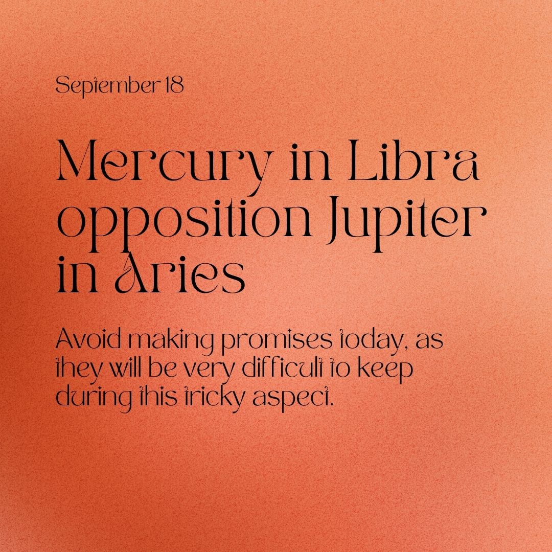 Transit of Sept. 18, 2022: Mercury in Libra opposition Jupiter in Aries