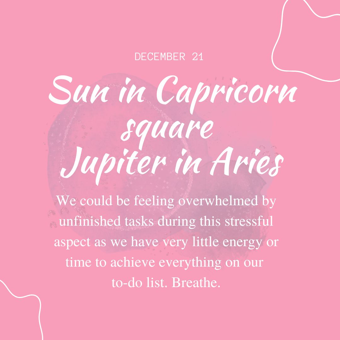 Transit of Dec. 21, 2022: Sun in Capricorn square Jupiter in Aries